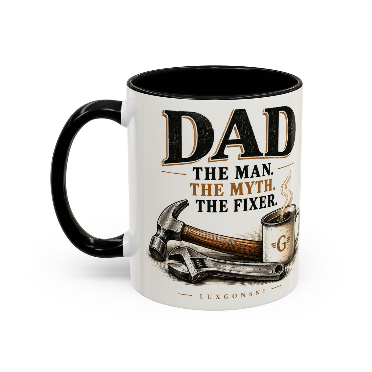 Dad Coffee Mug — The Man, The Myth, The Fixer | LUXGONSNI